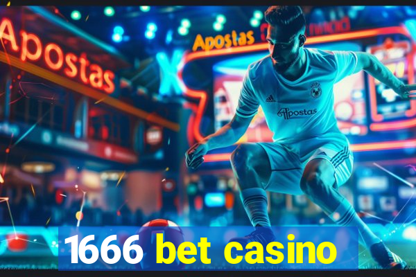 1666 bet casino